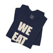 "We Eat God" T-Shirt