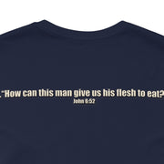 "We Eat God" T-Shirt