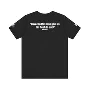 "We Eat God" T-Shirt