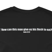 "We Eat God" T-Shirt