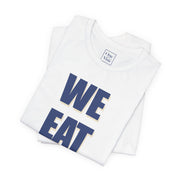 "We Eat God" T-Shirt