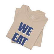 "We Eat God" T-Shirt
