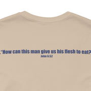 "We Eat God" T-Shirt