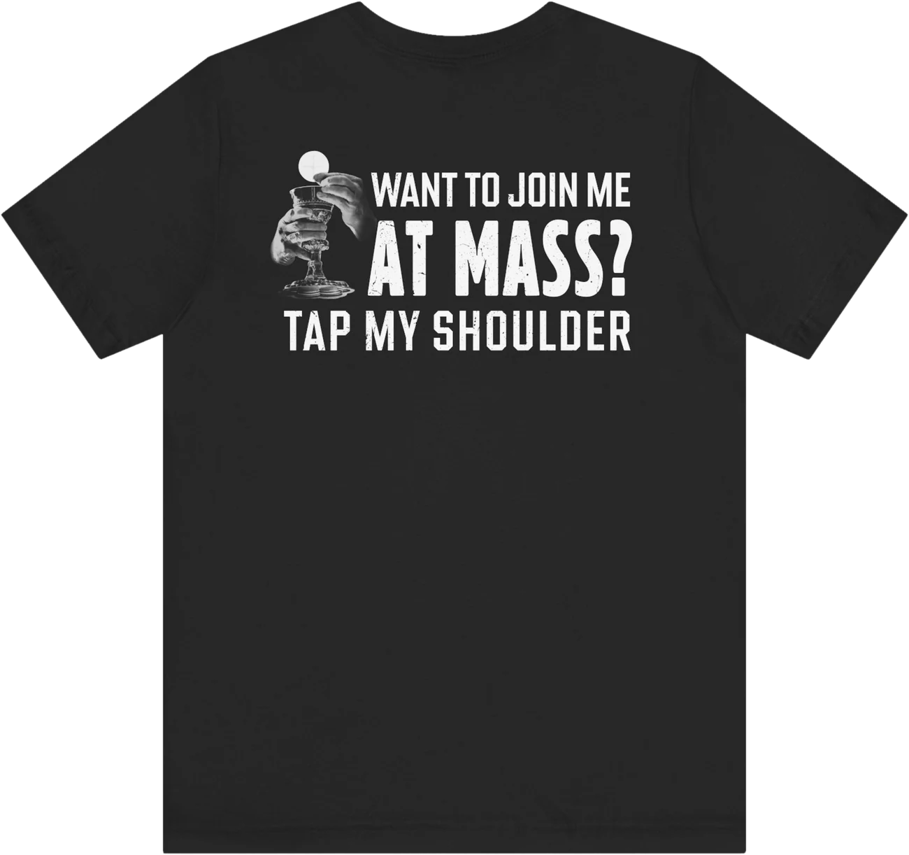 The black Join me at Mass shirt from the back.